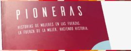 Mujeres Pioneras en Bomberos y en todas las Fuerzas de Seguridad