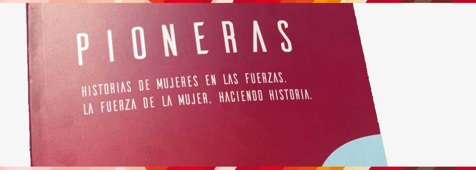 Mujeres Pioneras en Bomberos y en todas las Fuerzas de Seguridad